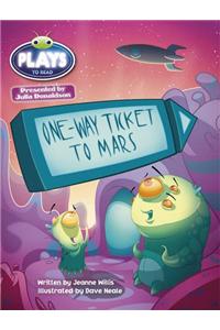 Bug Club Guided Julia Donaldson Plays One-way Ticket to Mars
