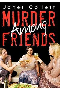 Murder Among Friends