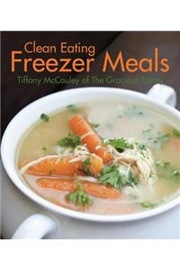 Clean Eating Freezer Meals