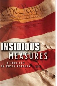 Insidious Measures