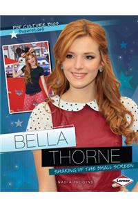 Bella Thorne: Shaking Up the Small Screen