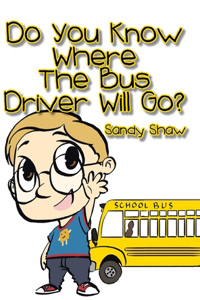 Do You Know Where the Bus Driver Will Go?