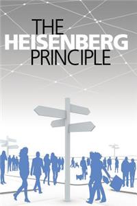 Heisenberg Principle