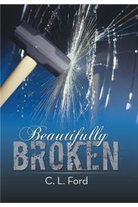 Beautifully Broken