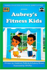 Aubrey's Fitness Kids
