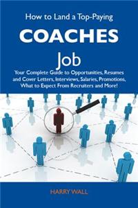 How to Land a Top-Paying Coaches Job