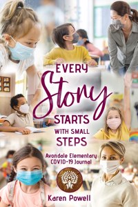 Every Story Starts with Small Steps