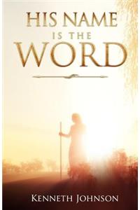 His Name Is The Word