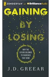 Gaining by Losing