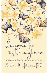 Lessons for My Daughter