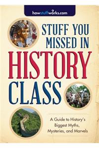 Stuff You Missed in History Class