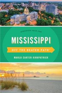 Mississippi Off the Beaten Path(r)