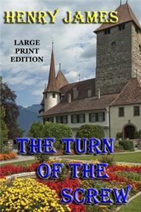 Turn of the Screw - Large Print Edition