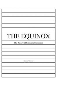 The Equinox, Vol. 1, No. 1