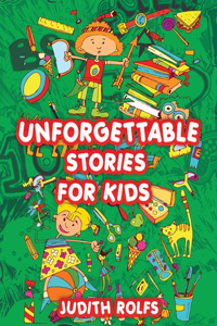 Unforgettable Stories For Kids