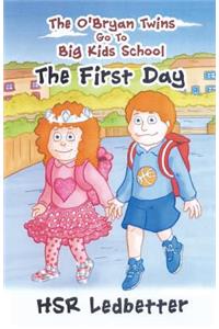 The O'Bryan Twins Go To Big Kids' School
