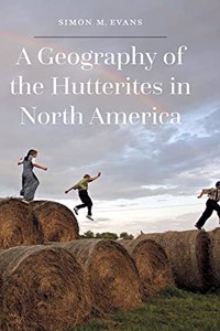 Geography of the Hutterites in North America