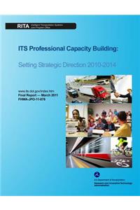 ITS Professional Capacity Building