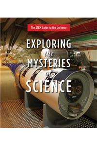 Exploring the Mysteries of Science