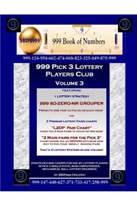 999 Pick 3 Lottery Players Club Volume 3