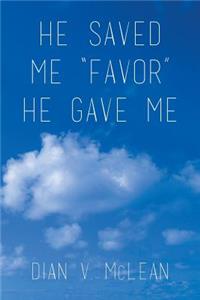 He Saved Me 