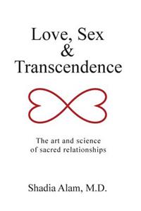 Love, Sex & Transcendence