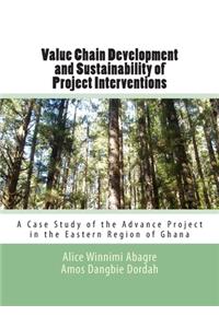 Value Chain Development and Sustainability of Project Interventions