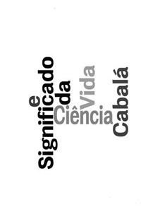 Cabala, Ciência e o Significado da Vida