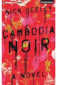 Cambodia Noir
