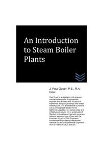 An Introduction to Steam Boiler Plants