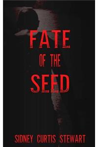 Fate of the Seed