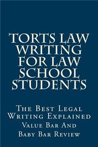 Torts Law Writing For Law School Students