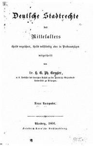 Deutsche Stadtrechte des Mittelalters
