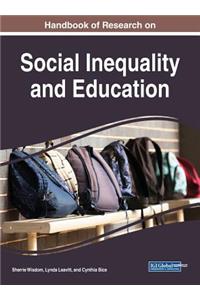 Handbook of Research on Social Inequality and Education
