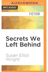 Secrets We Left Behind