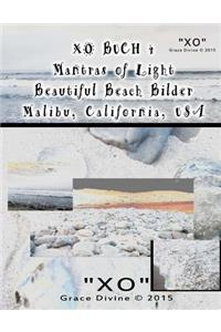 XO BUCH 4 Mantras von Licht Beautiful Beach Bilder Malibu California USA