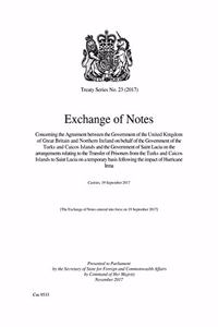 Exchange of Notes Concerning the Agreement Between the Government of the United Kingdom and Northern Ireland on Behalf of the Government of the Turks and Caicos Islands and the Government of Saint Lucia