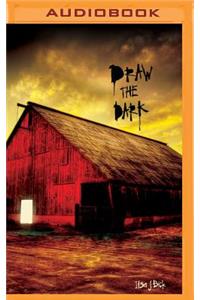 Draw the Dark