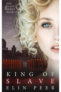 King of Slaves (Jenna's Story)