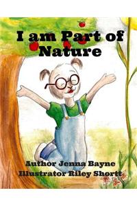 I Am Part of Nature