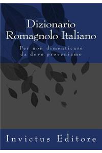 Dizionario Romagnolo - Italiano