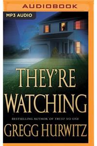 They're Watching