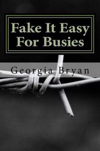 Fake It Easy for Busies