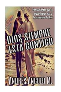 Dios siempre está contigo