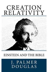 Creation Relativity