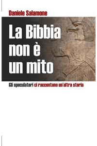 La Bibbia non è un mito