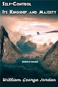 Self-Control Its Kingship and Majesty