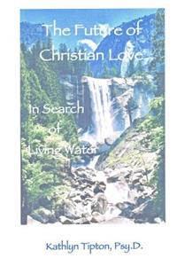 The Future of Christian Love