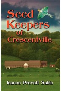 Seed Keepers of Crescentville