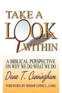 Take a Look Within